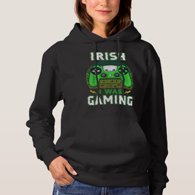 Irish I Was Gaming Video Controller Irish Gamer Hoodie (Vorderseite)