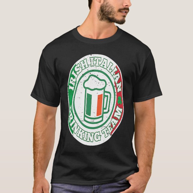Irish Italian Drinking Team St Patrick's Day T-Shirt (Vorderseite)