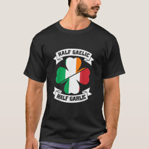 Irish Italian Half Gaelic Half Knolic Saint Patric T-Shirt