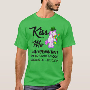 Irish Kiss Me Ich bin Buchhalter oder Unicorn St P T-Shirt