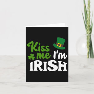 Irish Kiss Me Im Irish St Patricks Day Karte