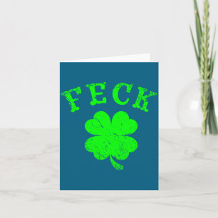 Irish Kleeblatt Feck Off Kleeblatt St. Patrick's D Karte