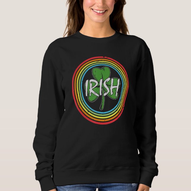 Irish Kleeblatt Rainbow Circle St Patrick S Day Sweatshirt (Vorderseite)