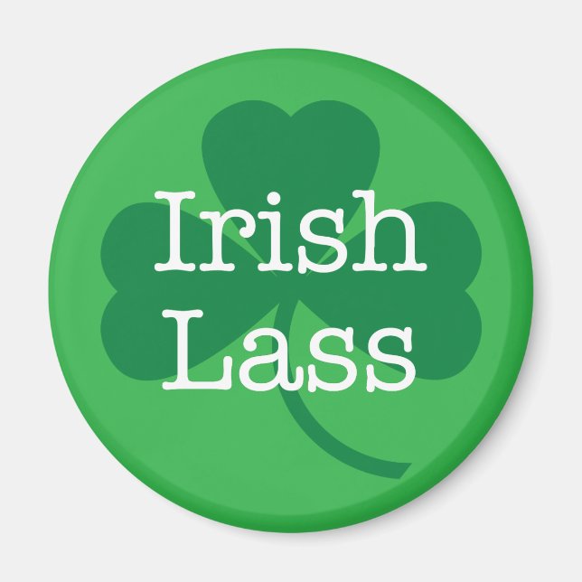 Irish Lass, St. Patrick's Day Kleeblatt Magnet (Vorne)