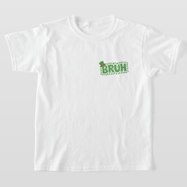 Irish Leprechaun Hat Bruh St. Paddy's Day Spaß T-Shirt (Ablage )