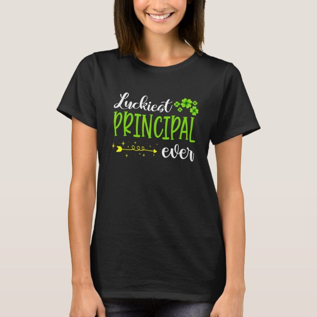 Irish Luckiest Principal Ever Funny Teacher St Pat T-Shirt (Vorderseite)
