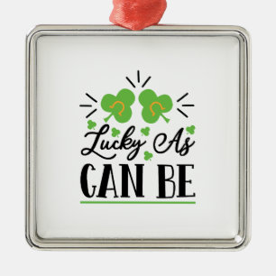 Irish Lucky, so gut es geht Ornament Aus Metall