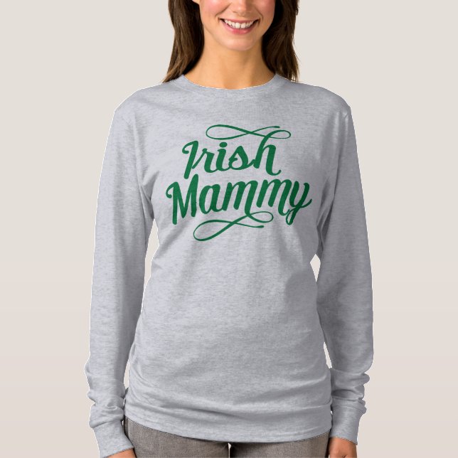 Irish Mammy T - Shirt, Irland, irische Mama T-Shirt (Vorderseite)