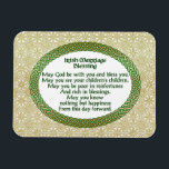 Irish Marriage Sessing, Gold & Green Wedding Magnet<br><div class="desc">Irish Marriage Sessing,  Gold & Green Wedding Celtic Knot</div>