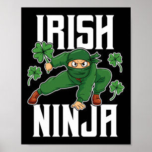 Irish Ninja Awesome St Patricks Day Paddys Glück I Poster