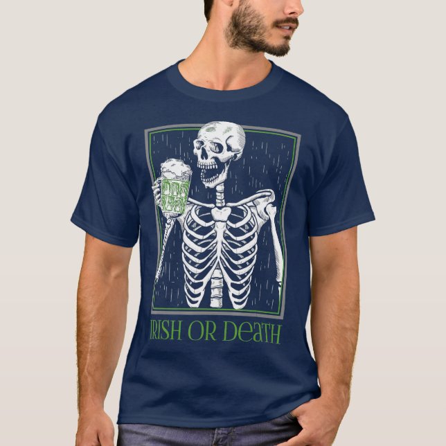 Irish oder Death Skeleton trinken grünes Bier T-Shirt (Vorderseite)