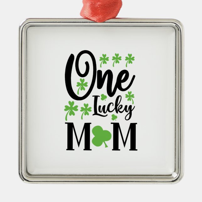 Irish One Lucky Mama Ornament Aus Metall (Vorne)