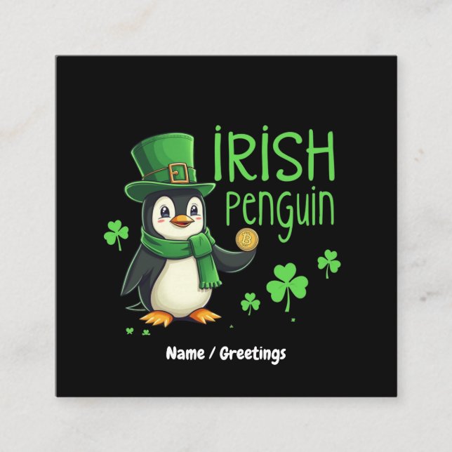 Irish Pinguin A Lucky Blend of Fun, Spaß, Charm Quadratische Visitenkarte (Vorderseite)