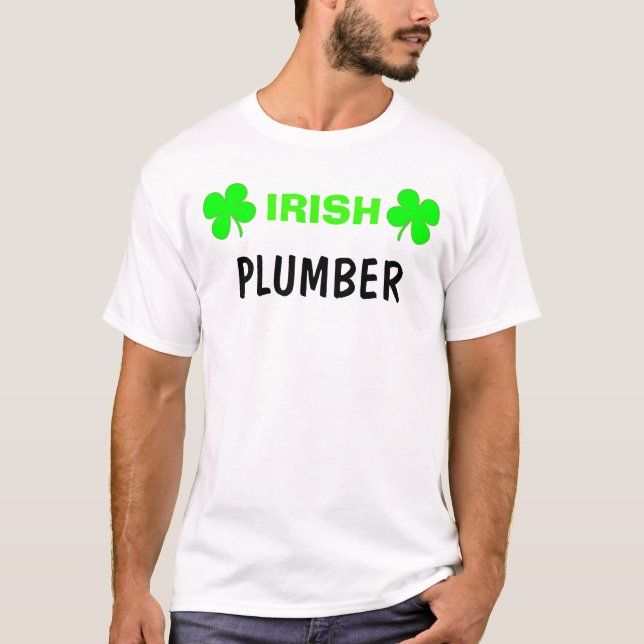 Irish Plumber T - Shirt (Vorderseite)