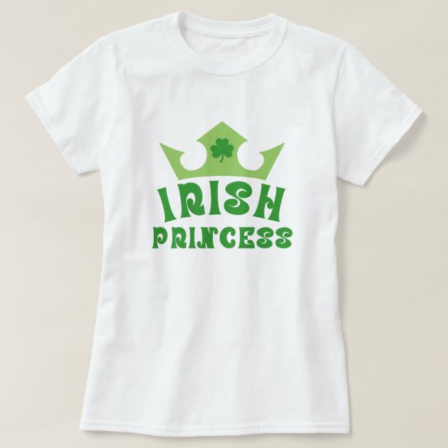 Irish Princess St. Patrick's Day T - Shirt (Design vorne)