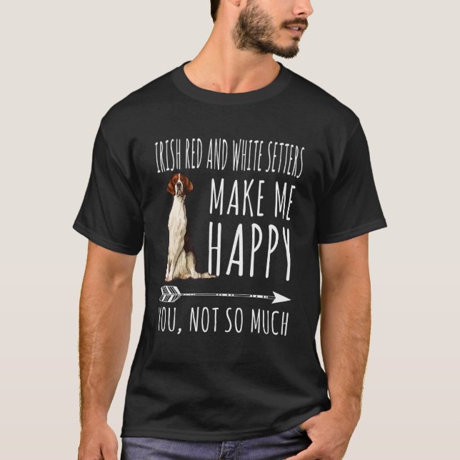 Irish Red White Setter Hunde Redono Me Happy T-Shirt (Vorderseite)