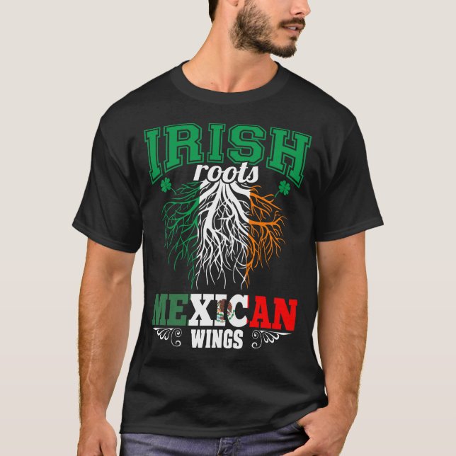 Irish Roots Mexicus Wings St Patricks Day T-Shirt (Vorderseite)