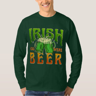 IRISH SIE WAREN BIER FUNNY TRINKING IRLAND T - Shi T-Shirt