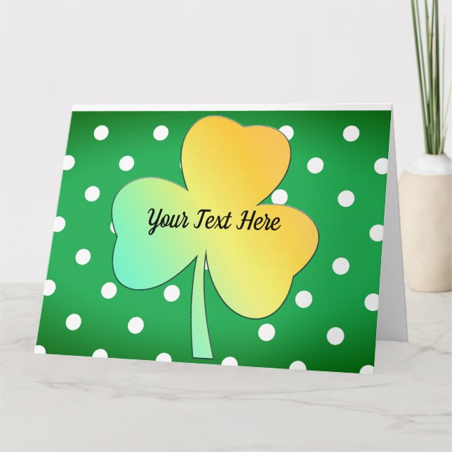 Irish St Patrick's Day Custom Designed Kleeblatt Karte (Vorderseite)