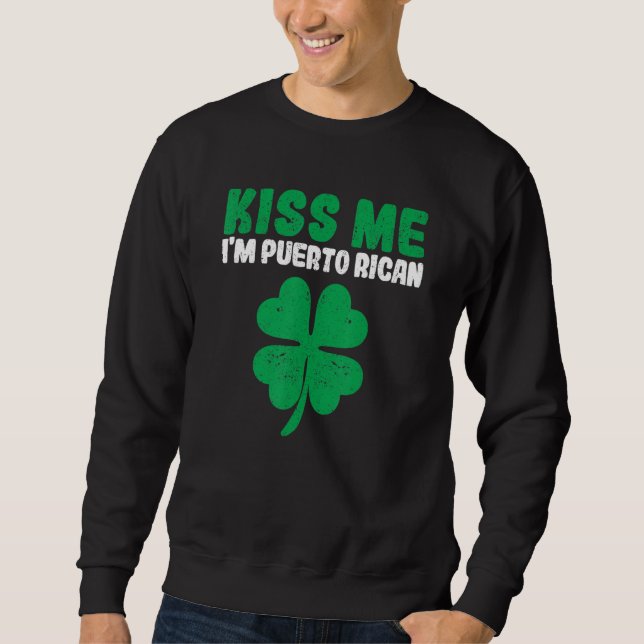 Irish St Patricks Day Drinking Rico Kiss Me I'm Pu Sweatshirt (Vorderseite)