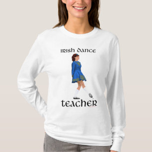Irish Step Tance Teacher T-Shirt