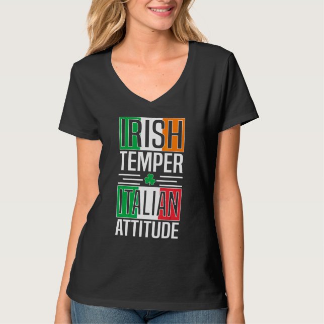 Irish Temper Italian Attitude St Patricks Day Iris T-Shirt (Vorderseite)