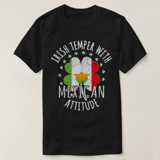 Irish Temper Mexican Attitude St Patricks Day Mexi T-Shirt (Design vorne)