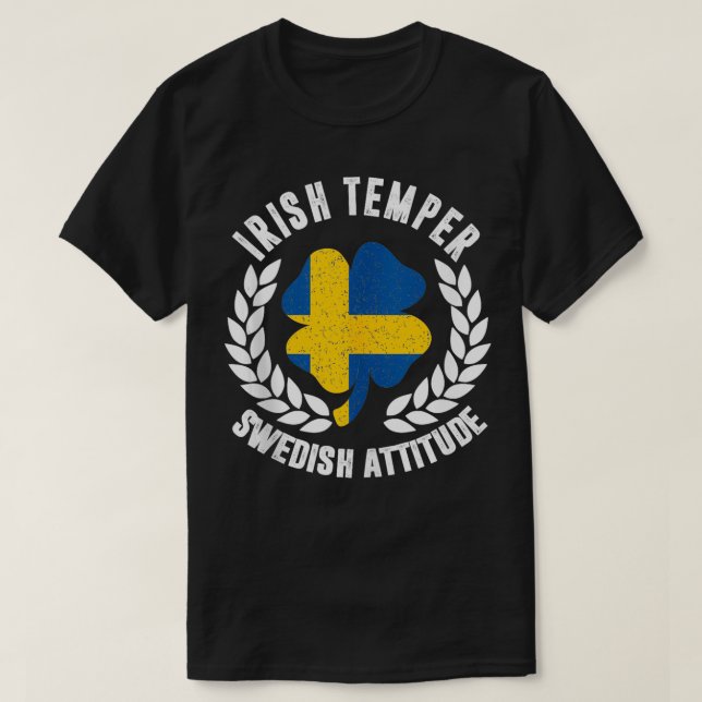 Irish Temper Swedish Attitude Flag St Patricks T-Shirt (Design vorne)