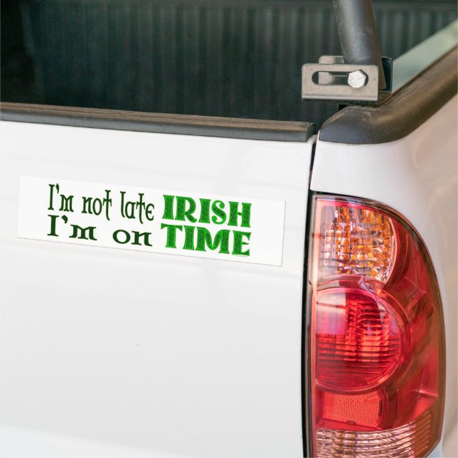 Irish Time Funny Sprichwort Autoaufkleber (Auf Lkw)