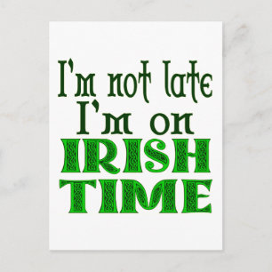 Irish Time Funny Sprichwort Postkarte