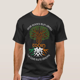 Irish TOBIN Familienname Unsere Liebe läuft tiefer T-Shirt