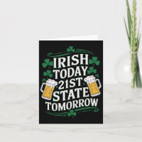 Irish Today 21. US Staat Funny St. Patrick’s Day