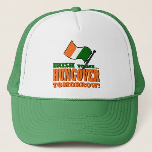 Irish Today Hung over Tomorrow Hat Truckerkappe