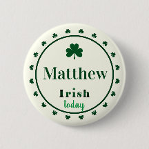 Irish Today Name Kleeblatts Button Button