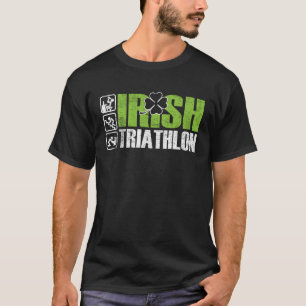 Irish Triathlon Sport Drinks Happy St Patrick s T-Shirt