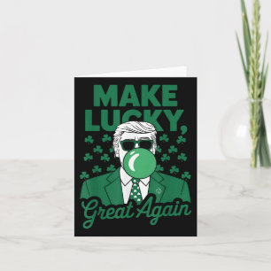 Irish Trump Funny St Patricks Day Make Lucky Grea Karte