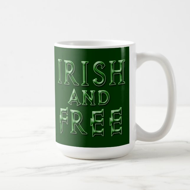 IRISH und KOSTENLOS zum St. Patrick's Day Kaffeetasse (Rechts)