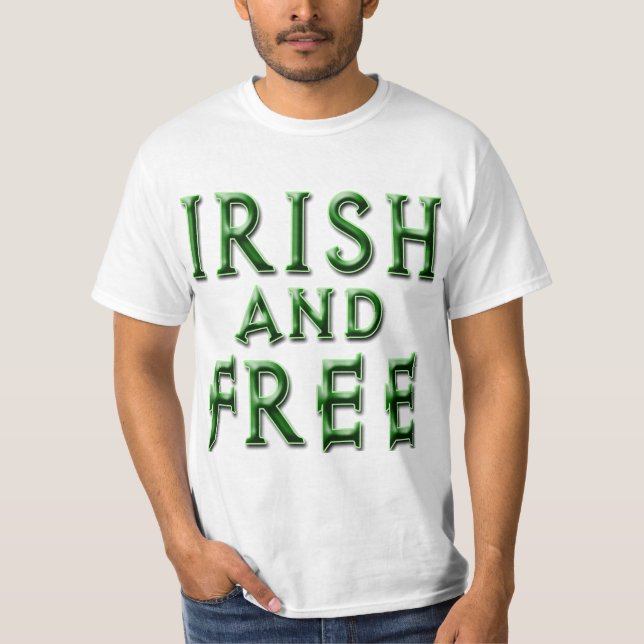 IRISH und KOSTENLOS zum St. Patrick's Day T-Shirt (Vorderseite)