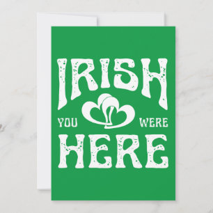 IRISH WÄRST DU HIER EINLADUNG