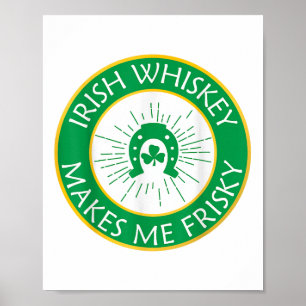 Irish Whiskey macht mich Frisky _1 Poster