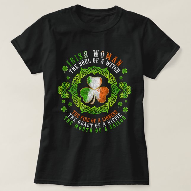 Irish Woman Soul of a Hexe Kleeblatt St Patrick's T-Shirt (Design vorne)