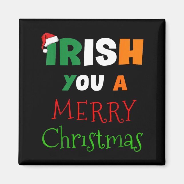 Irish You A Merry Christmas Ireland Flag Xmas Hat  Magnet (Vorne)