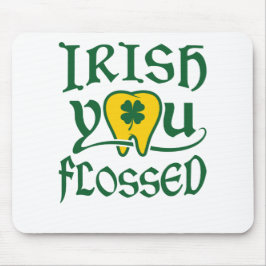 Irish You Flossed Dental St Patricks Day Mousepad