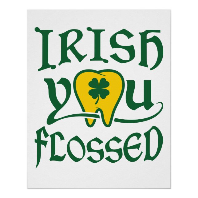 Irish You Flossed Dental St Patricks Day Poster (Vorderseite)