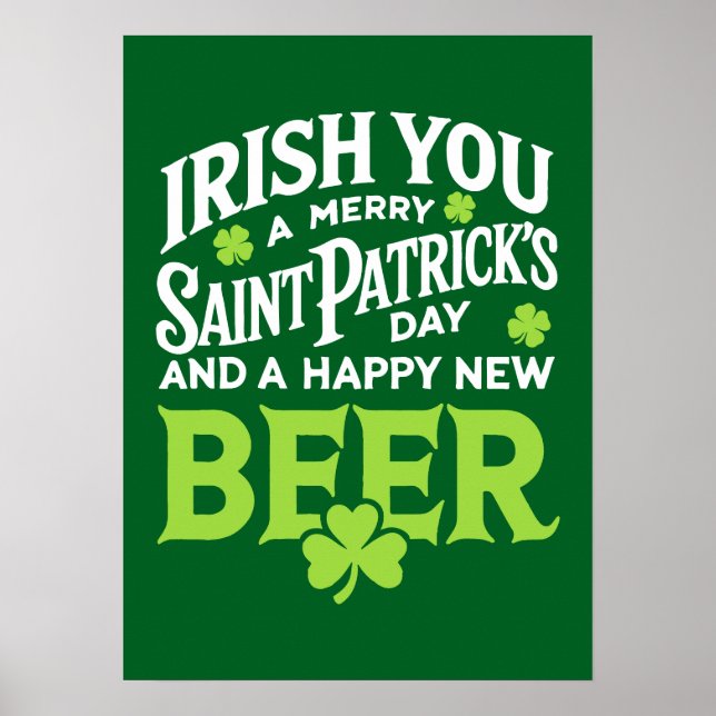 Irish You Merry Saint Patrick's Day Happy New Beer Poster (Vorne)