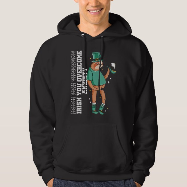 Irish You Overcome Anxiety Stress Awareness Sloth  Hoodie (Vorderseite)