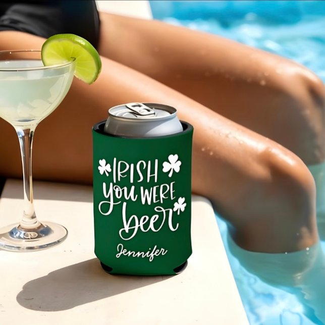 Irish You Were Beer | Custom St. Patrick's Day Dosenkühler (Von Creator hochgeladen)