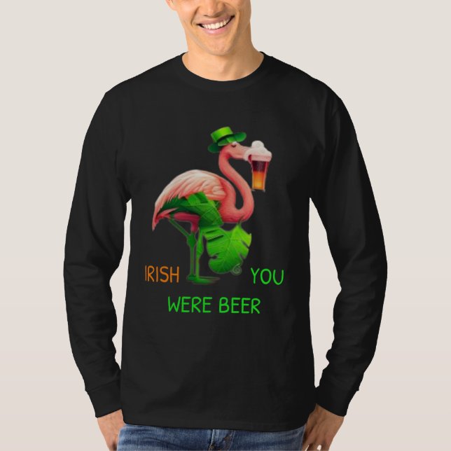 Irish You Were Beer Flamingo Shamrock For St Patri T-Shirt (Vorderseite)
