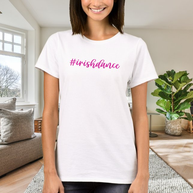 #irishdance - Pink Cursive - Irish Dance T-Shirt (Von Creator hochgeladen)