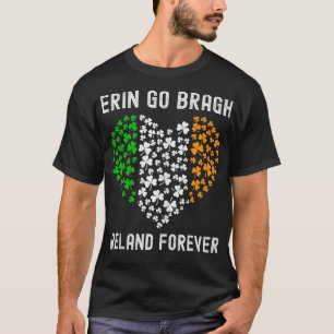 Irland Forever Erin Go Bragh St Patricks Day 1 T-Shirt